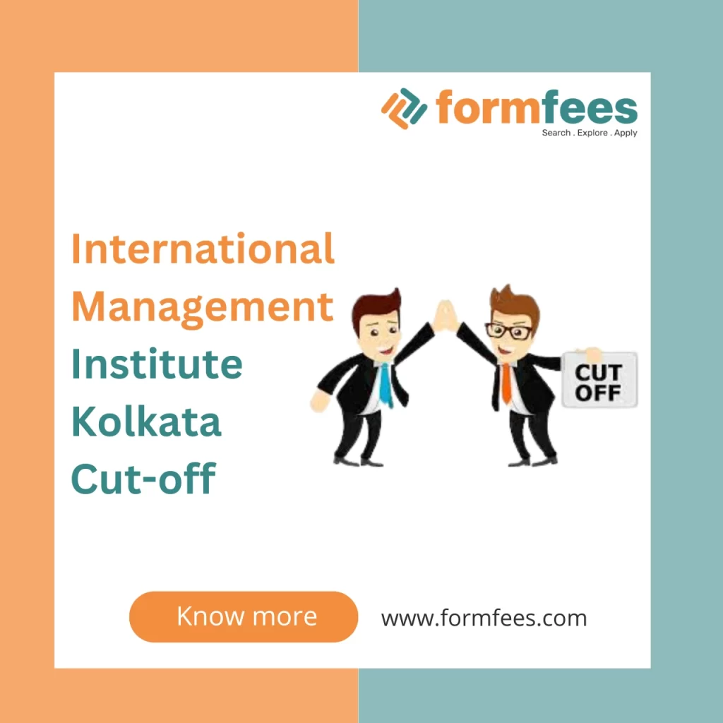 International Management Institute Kolkata Cut-off