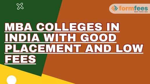 MBA Colleges In India With Good Placement and Low Fees