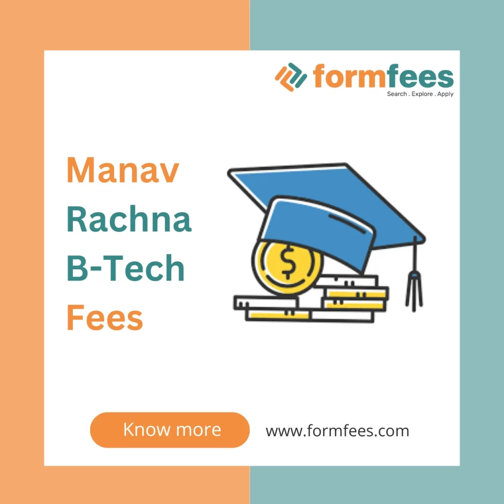 Manav Rachna B-Tech Fees