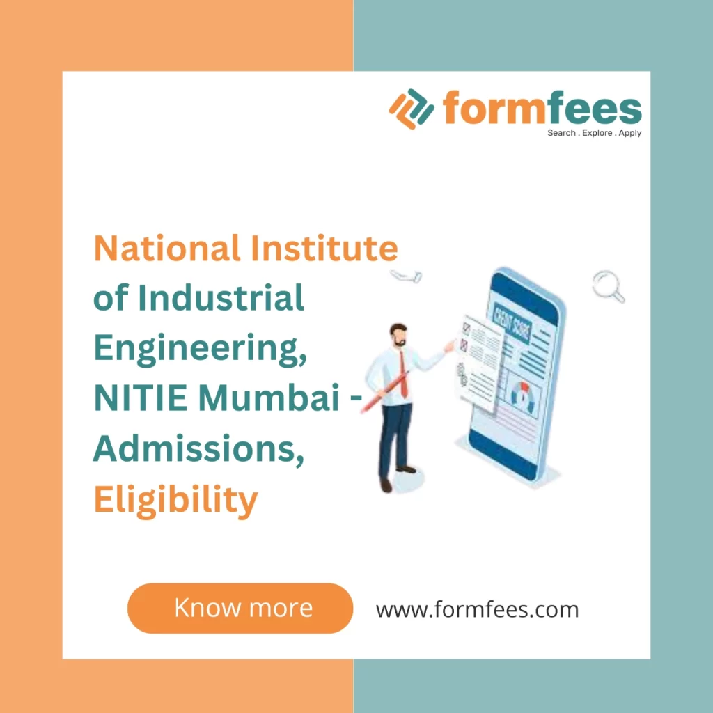 National Institute of Industrial Engineering, NITIE Mumbai - Admissions, Eligibility