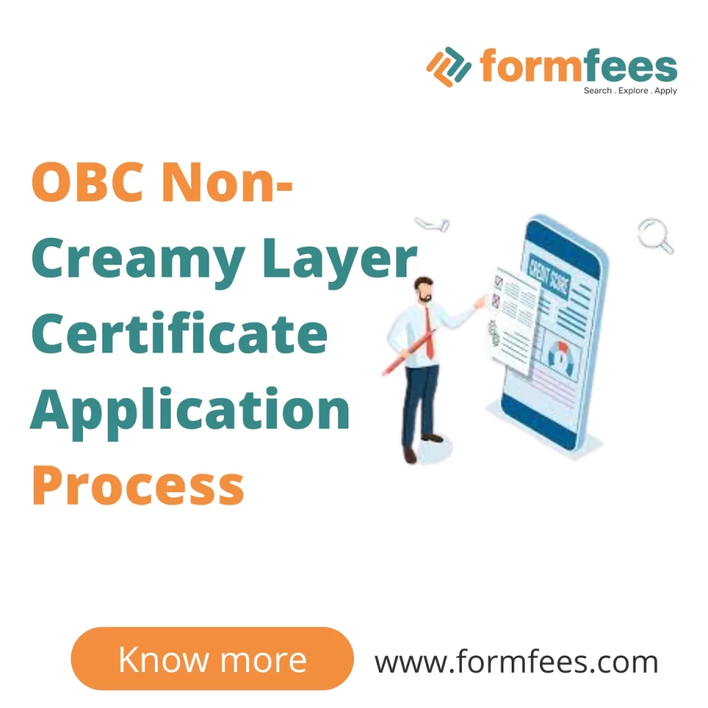 OBC Non-Creamy Layer Certificate Application Process