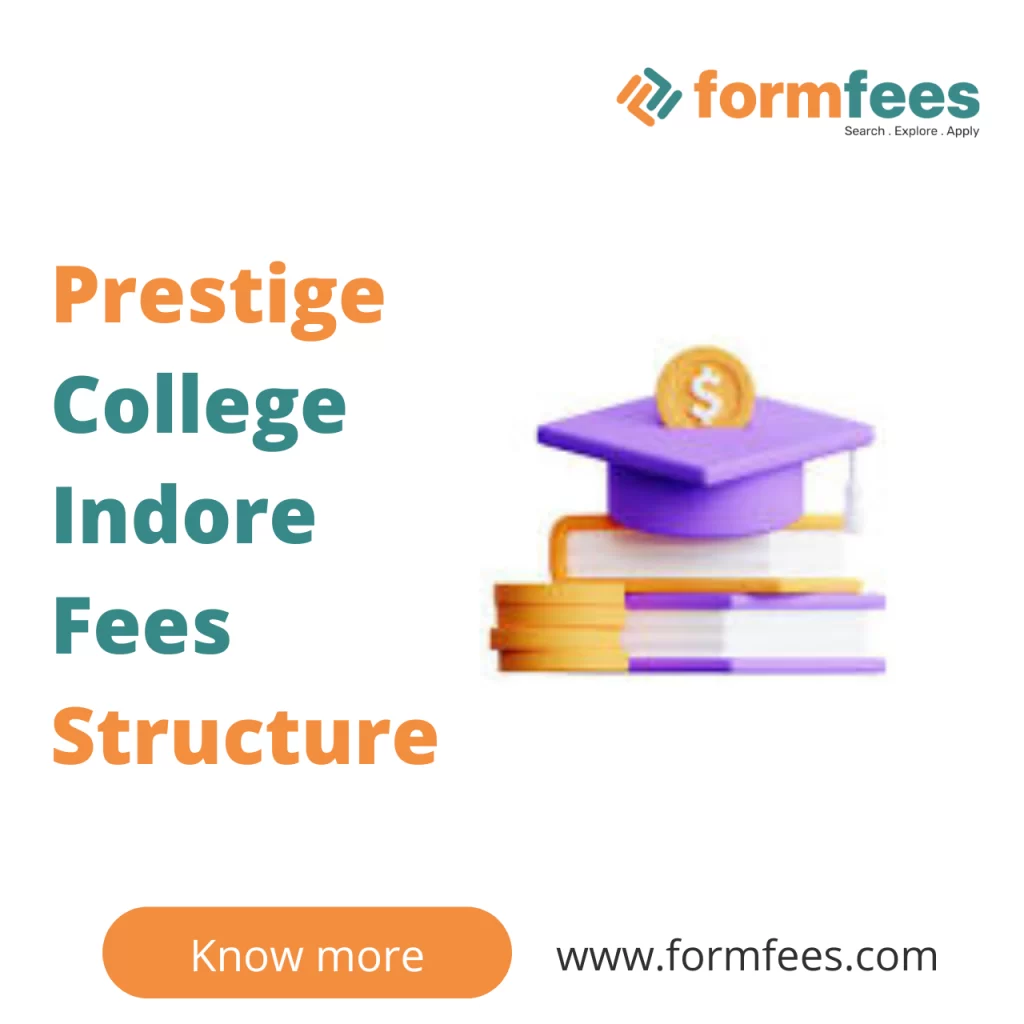 Prestige-College-Indore-Fees-Structure