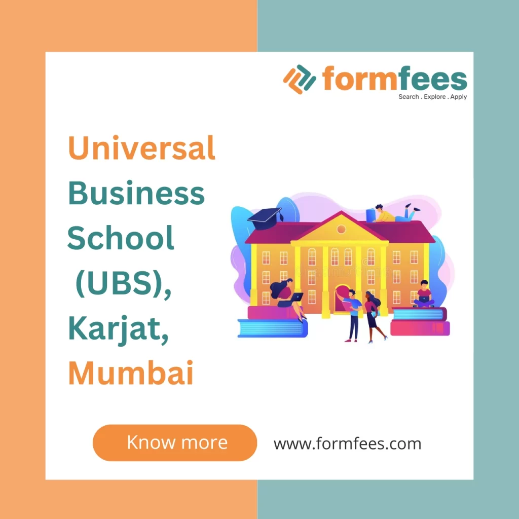 Universal Business School (UBS), Karjat, Mumbai