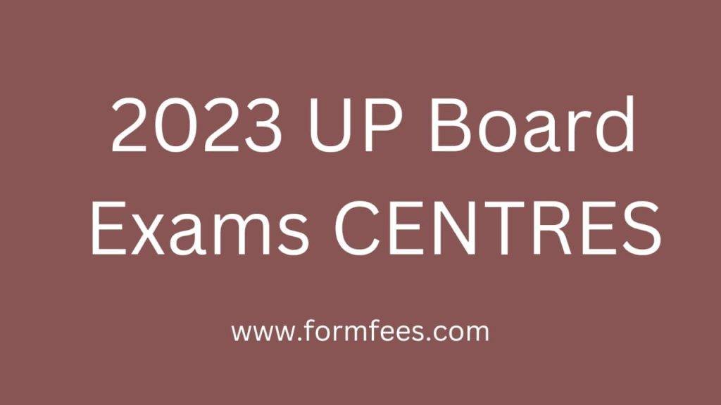 2023 UP Board Exams CENTRES