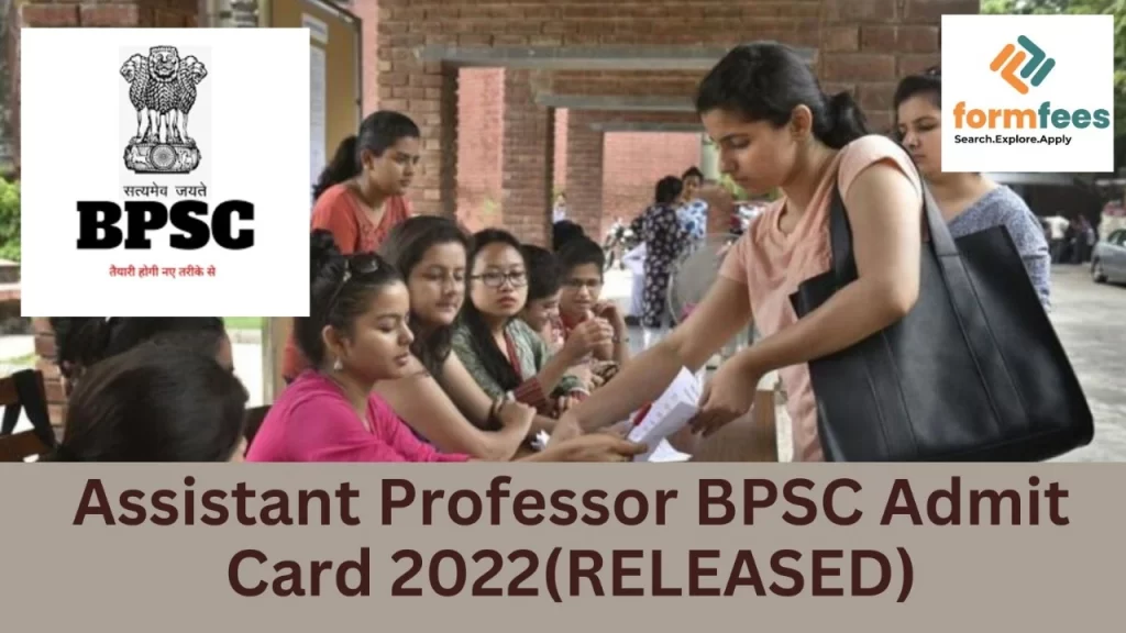 Assistant Professor BPSC Admit Card 2022 (RELEASED)