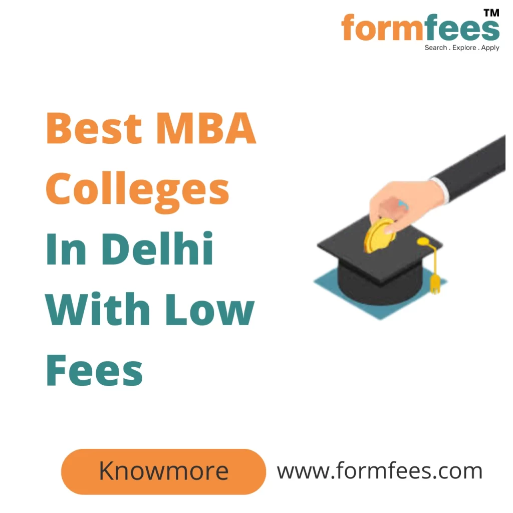 Best MBA Colleges In Delhi With Low Fees