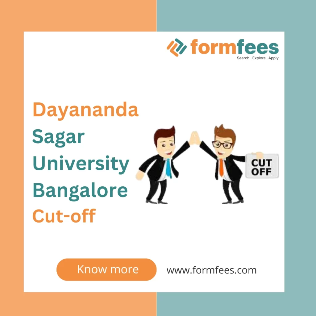 Dayananda Sagar University Bangalore Cut-off