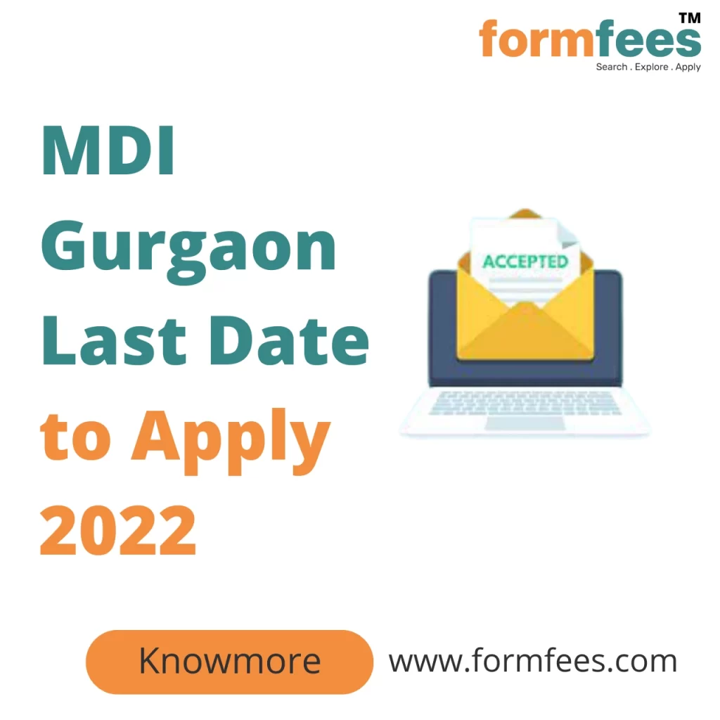 MDI Gurgaon Last Date to Apply 2022