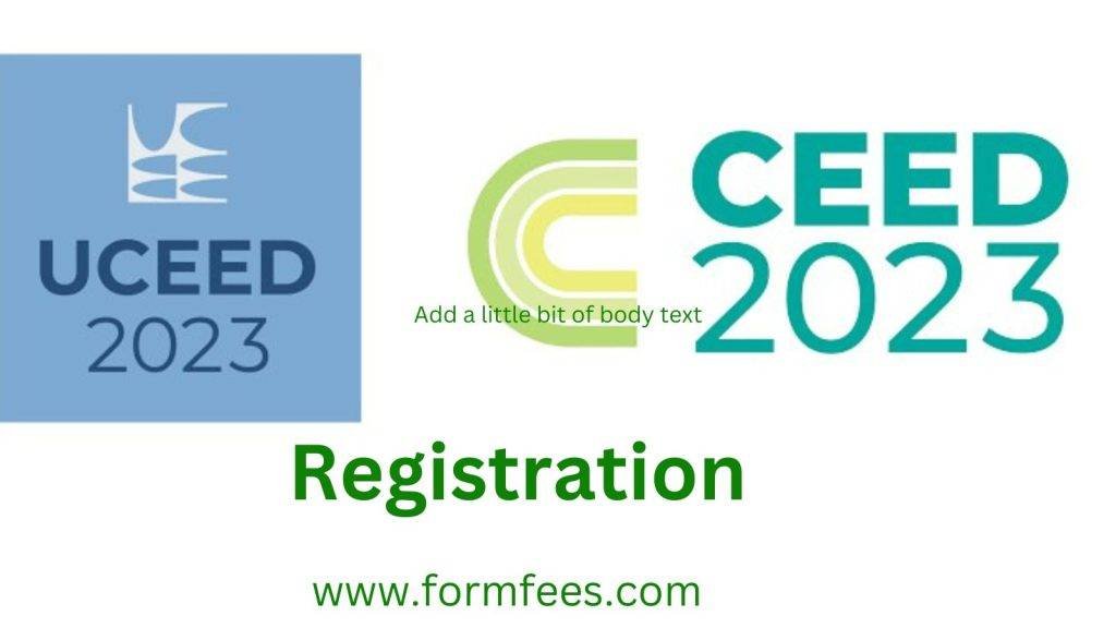 2023 CEED, UCEED: Registration Last Day