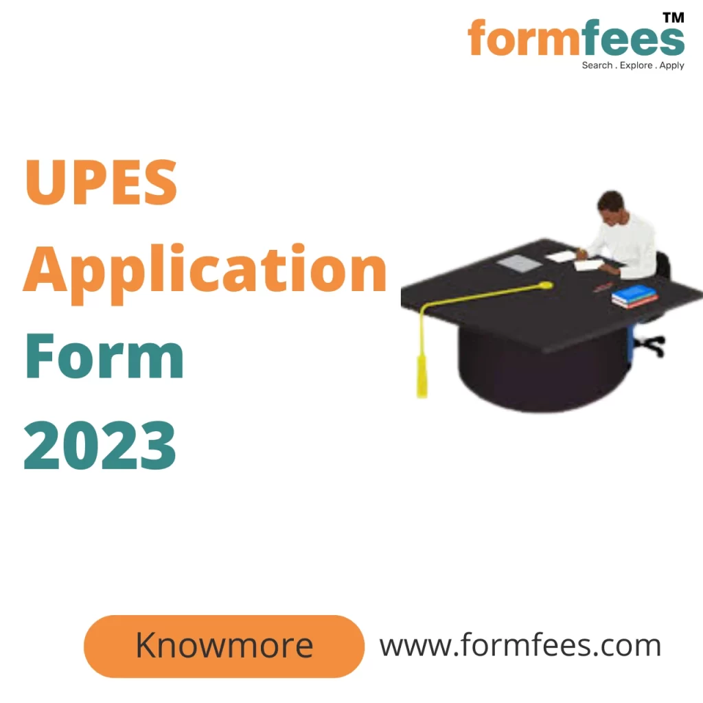 UPES Application Form 2023