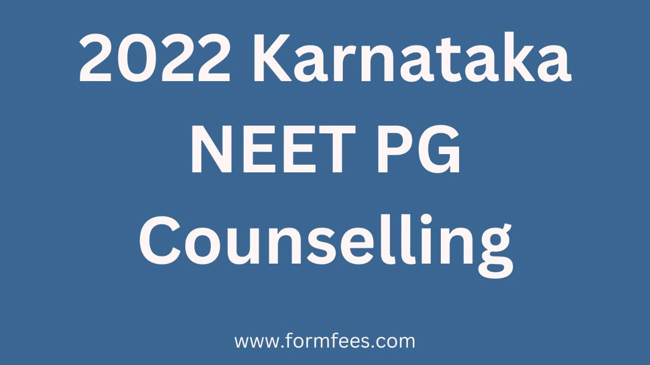 2022 Karnataka NEET PG Counselling