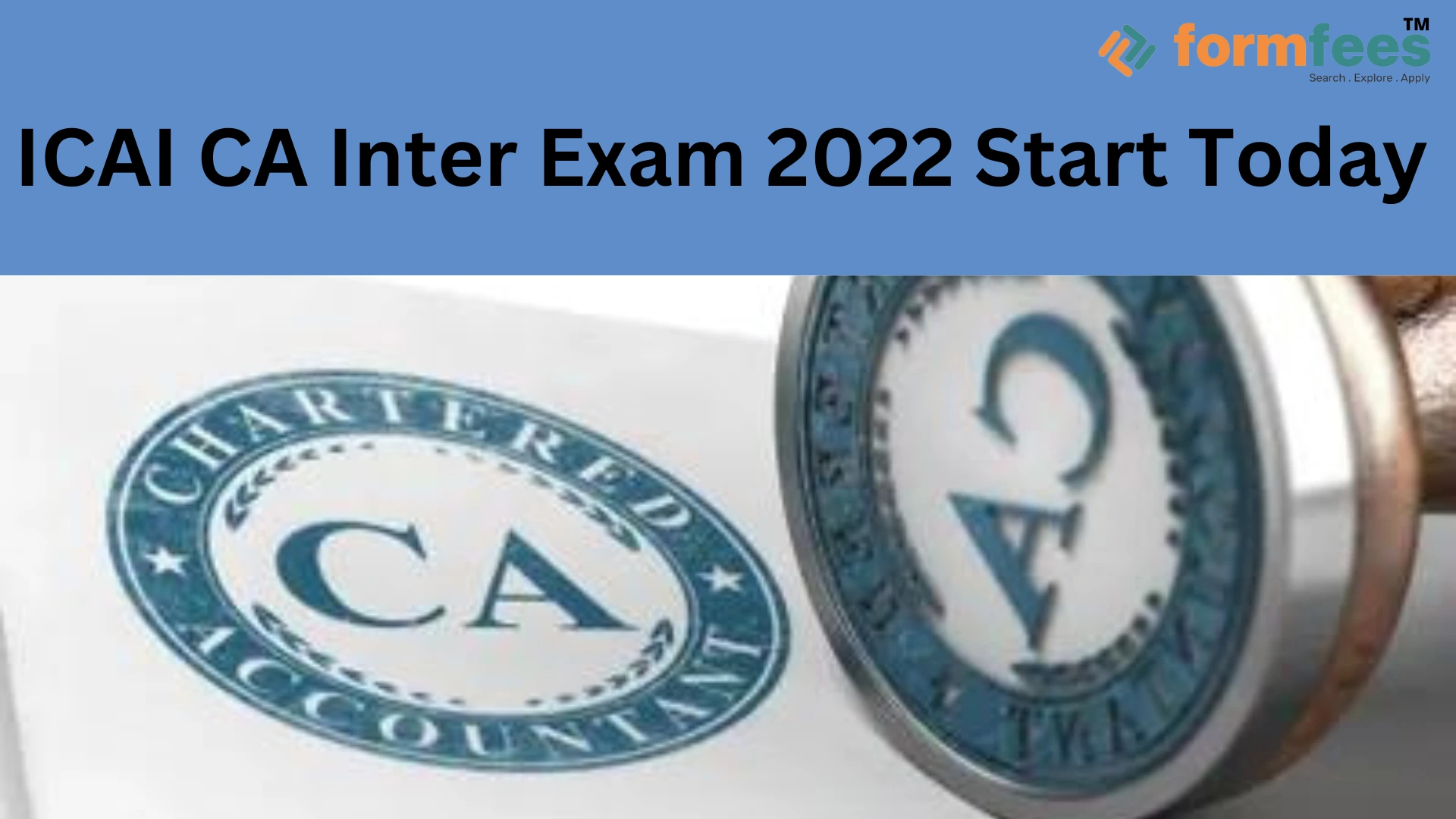 ICAI CA Inter Exam 2022 Starts Today