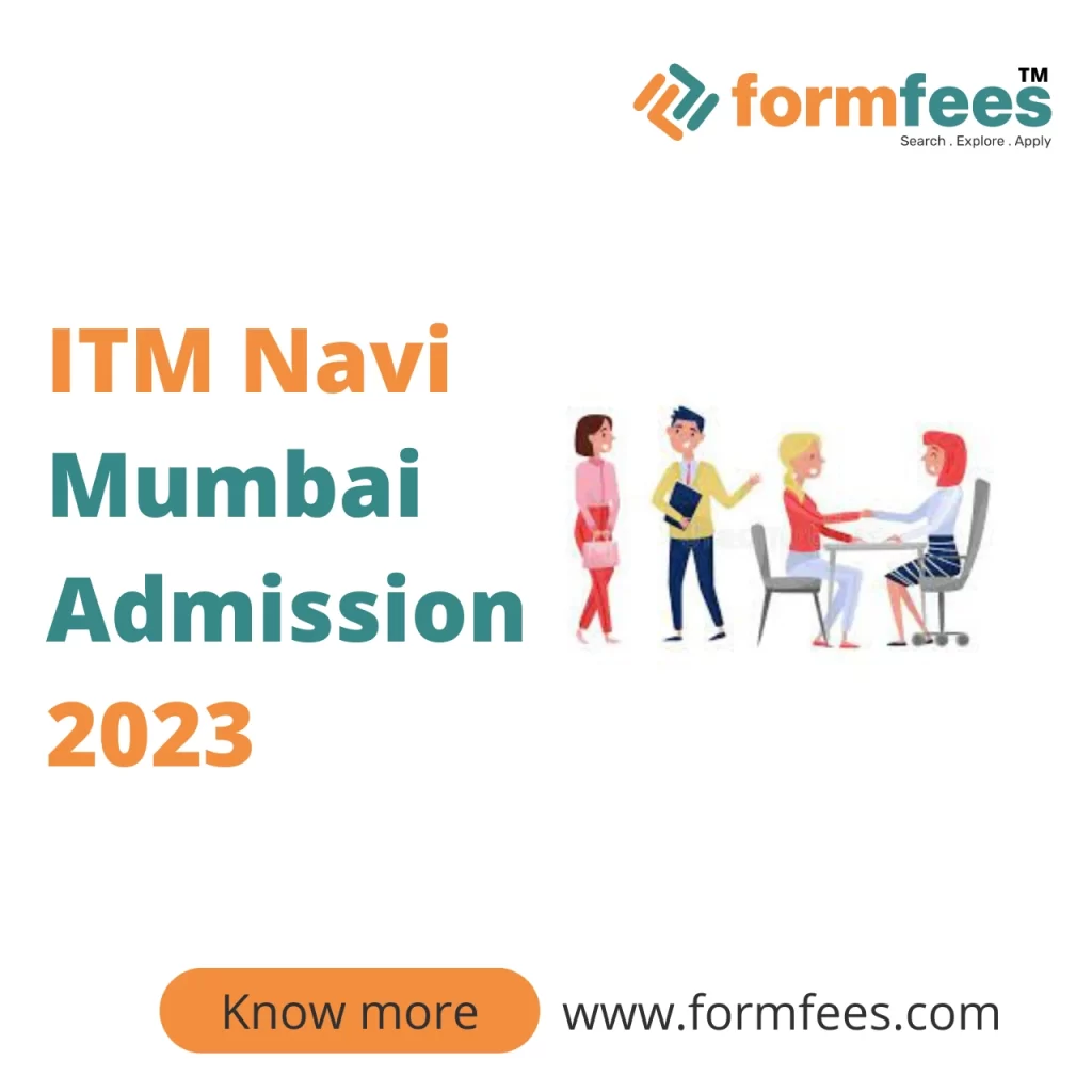 ITM Navi Mumbai Admission 2023