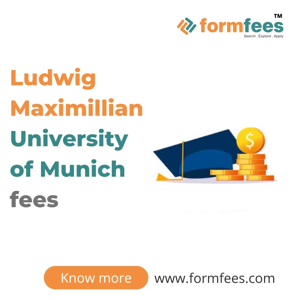 Ludwig Maximillian University of Munich fees