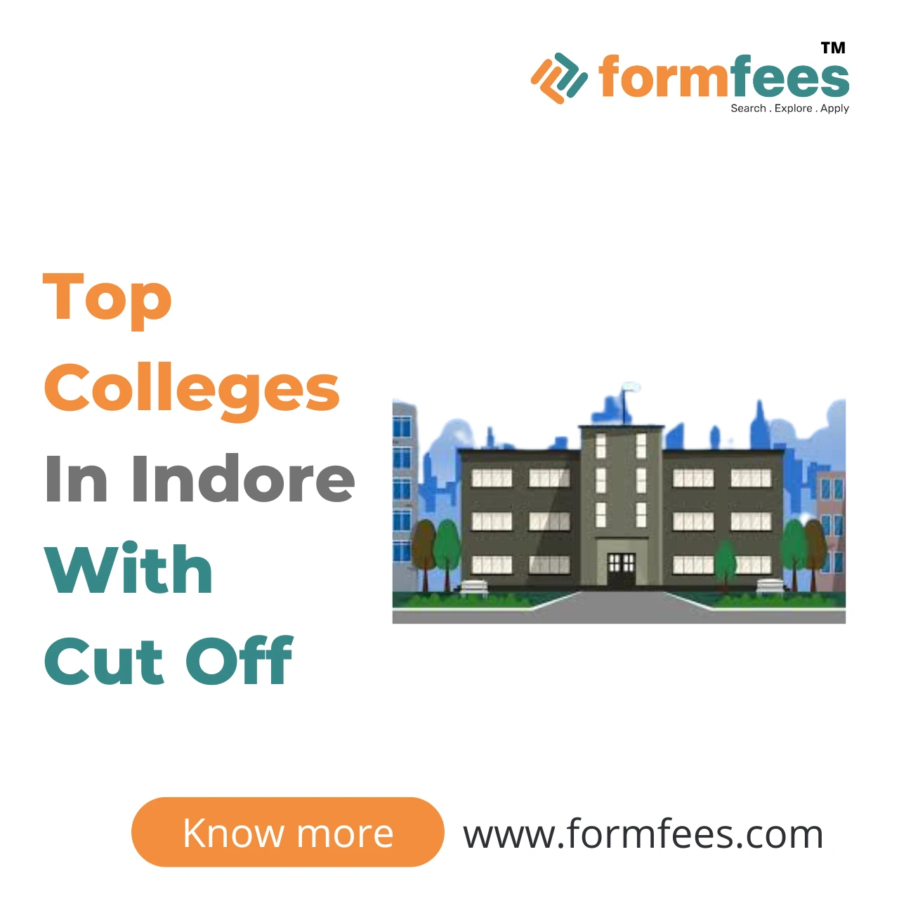 Top Colleges In Indore With Cut Off