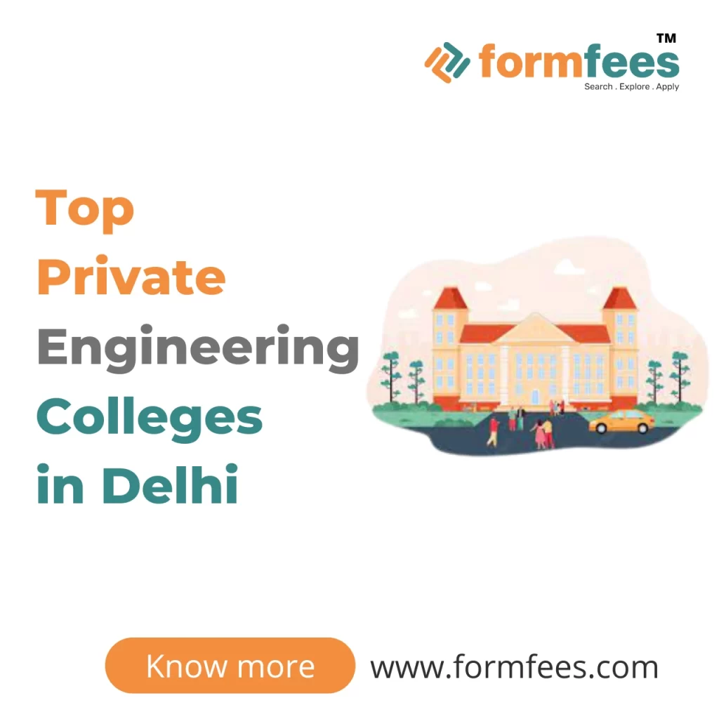 Top Private Engineering Colleges in Delhi