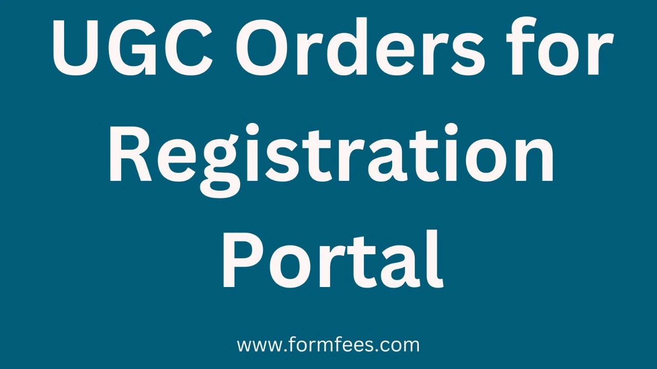 UGC Orders for Registration Portal