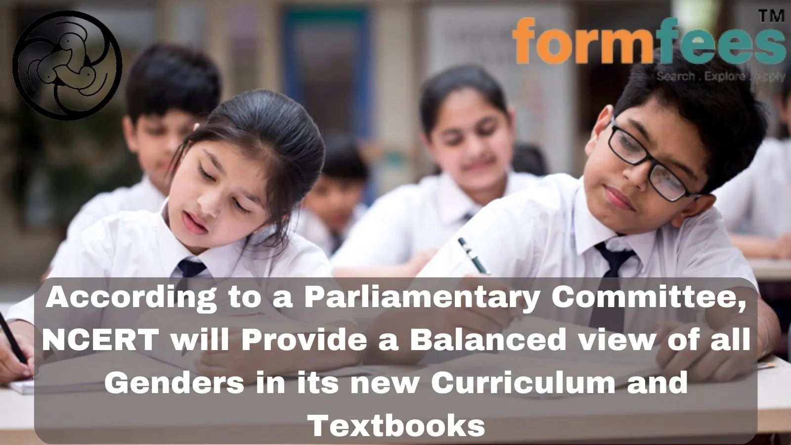 According to a Parliamentary Committee, NCERT will Provide a Balanced view of all Genders in its new Curriculum and Textbooks