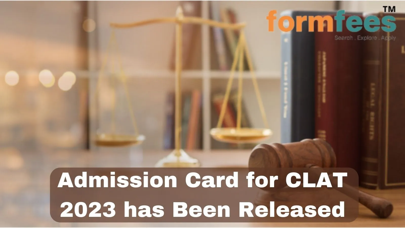 Admission Card for CLAT 2023 has Been Released