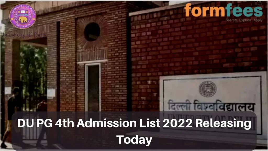 DU PG 4th Admission List 2022 Releasing Today