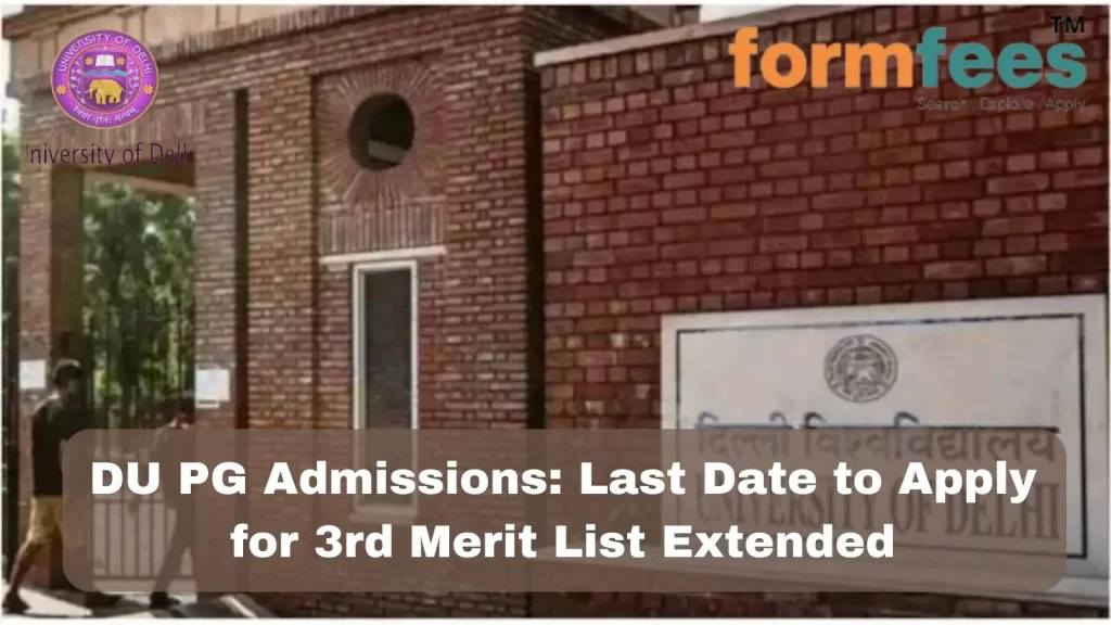 DU PG Admissions Last Date to Apply for 3rd Merit List Extended