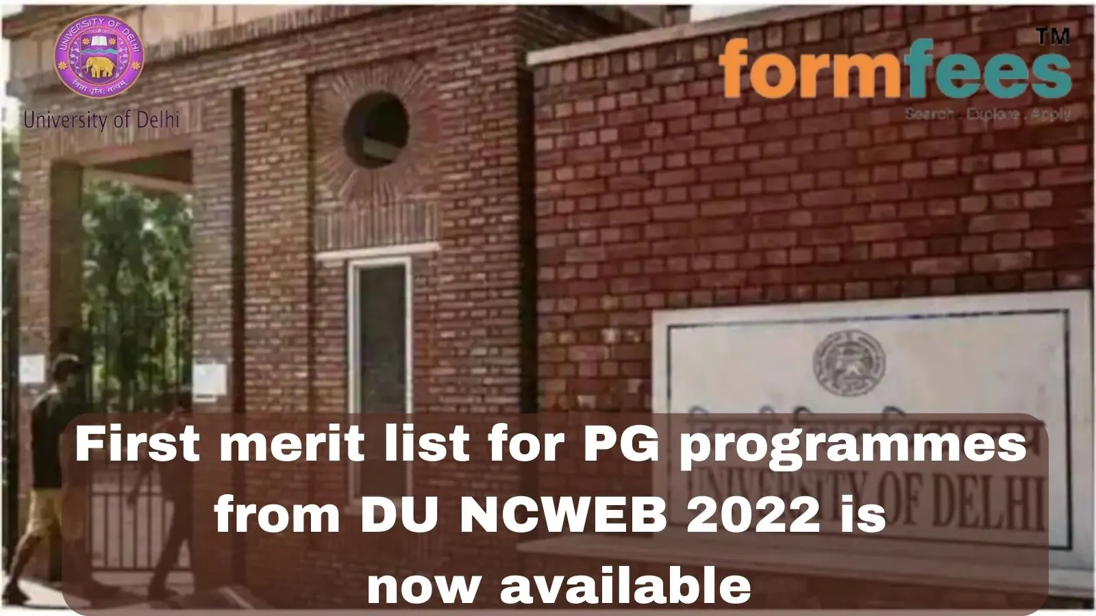 First merit list for PG programmes from DU NCWEB 2022 is now available
