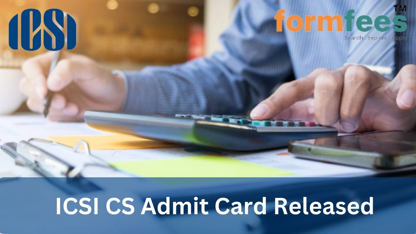 ICSI CS Admit Card Released