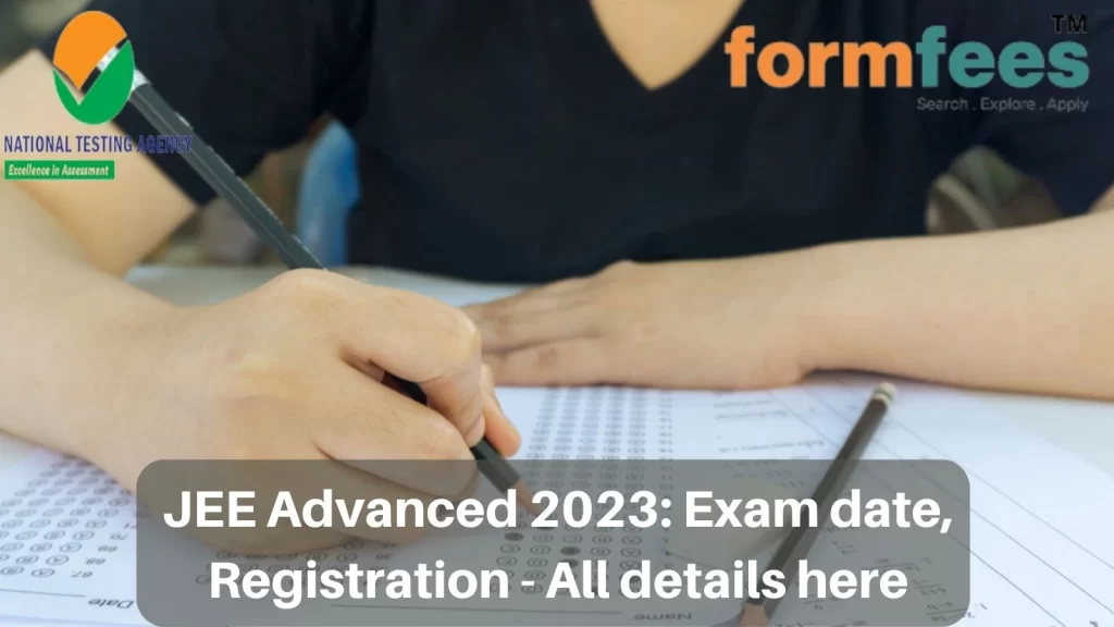 JEE Advanced 2023: Exam date, Registration - All details here
