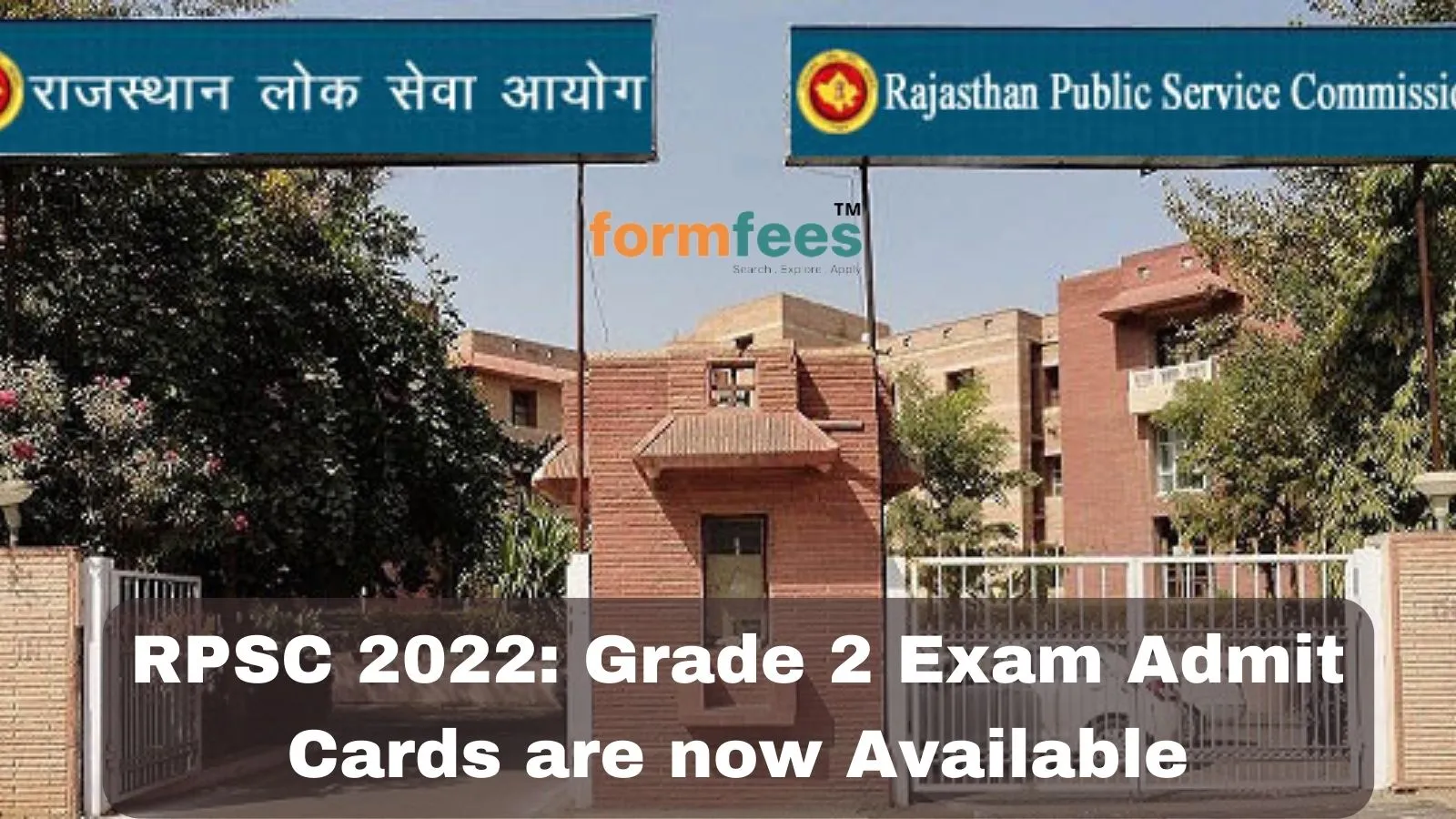 RPSC 2022: Grade 2 Exam Admit Cards are now Available