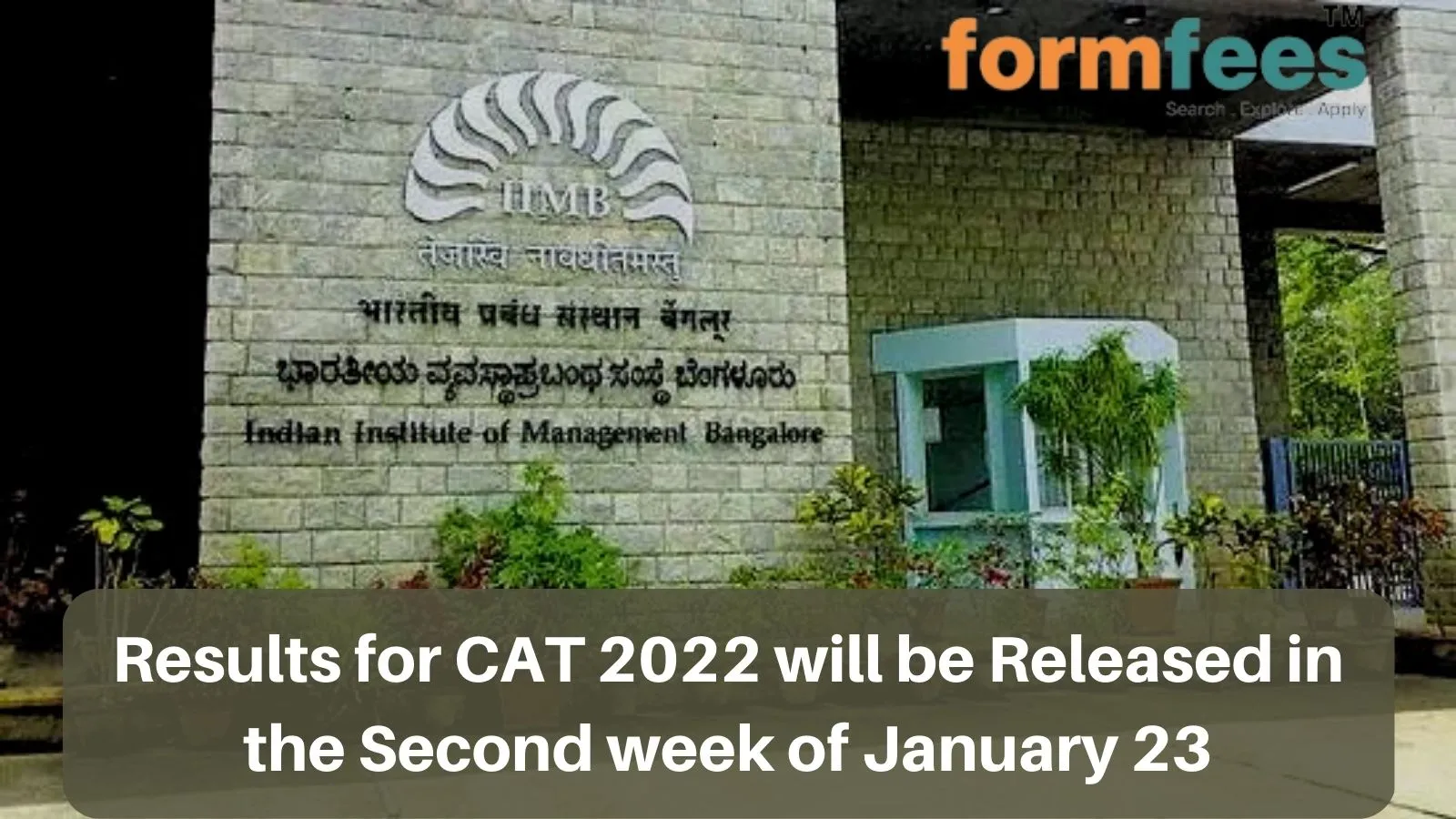 Results for CAT 2022 will be Released in the Second week of January 23