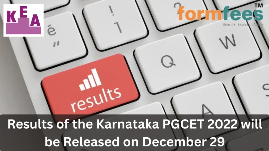 Results of the Karnataka PGCET 2022 will be Released on December 29