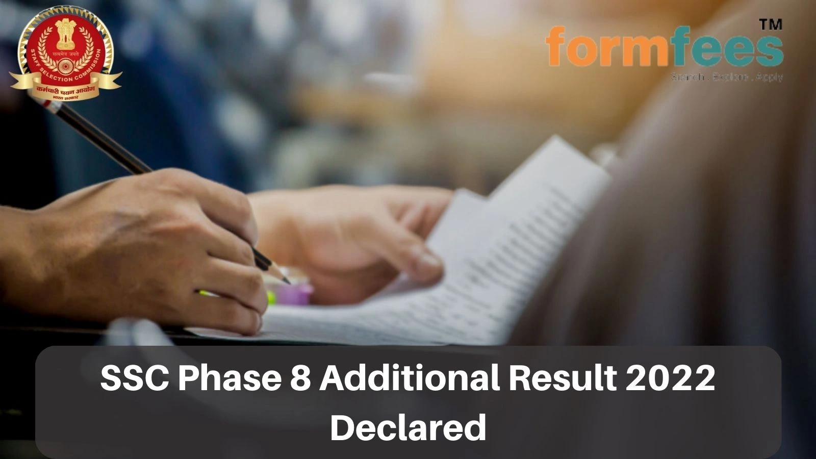 SSC Phase 8 Additional Result 2022 Declared