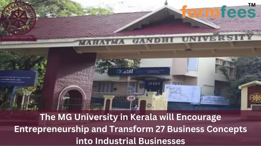 The MG University in Kerala will Encourage Entrepreneurship and