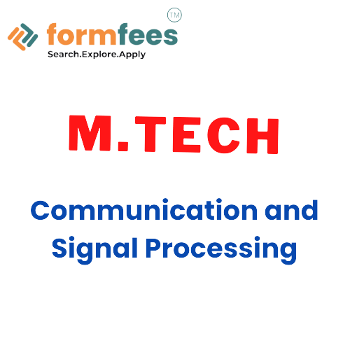 mtech communication and signal processing