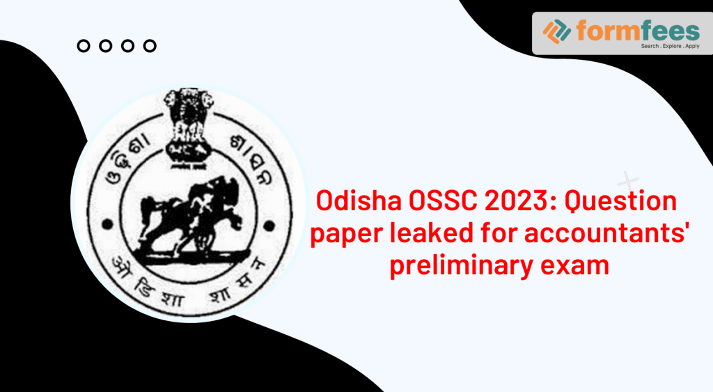 Odisha-OSSC-2023-Question-paper-leaked,formfees