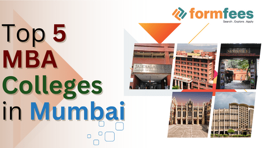 Top 5 MBA Colleges in Mumbai, Formfees