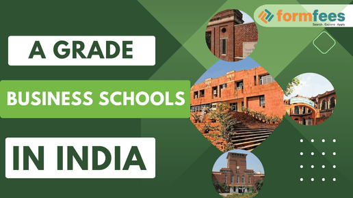 A Grade Business Schools in India