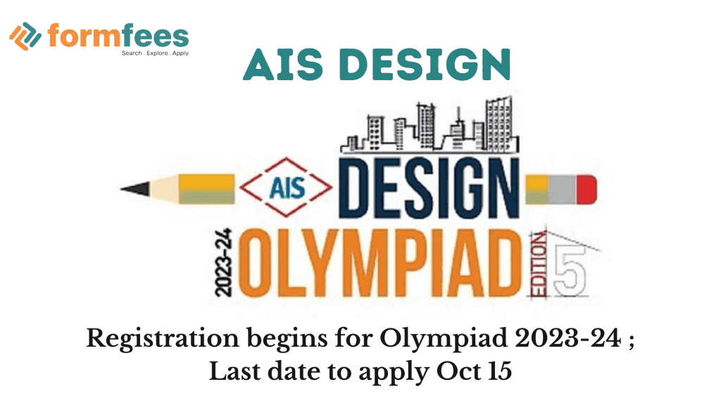 AIS Design: Registration Begins for Olympiad 2023-24 ; Last Date to Apply Oct 15