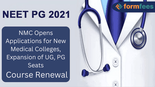 NMC Opens Applications for New Medical Colleges, Expansion of UG, PG Seats Course Renewal
