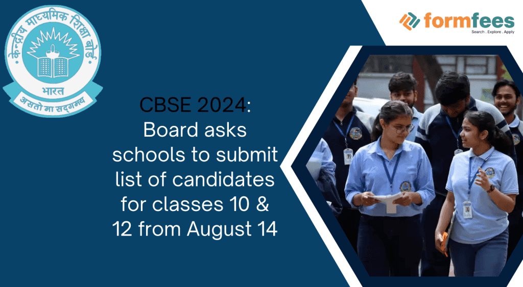 CBSE-2024-Board-asks-schools-to-submit-list-of-candidates-for-classes-10-12,formfees