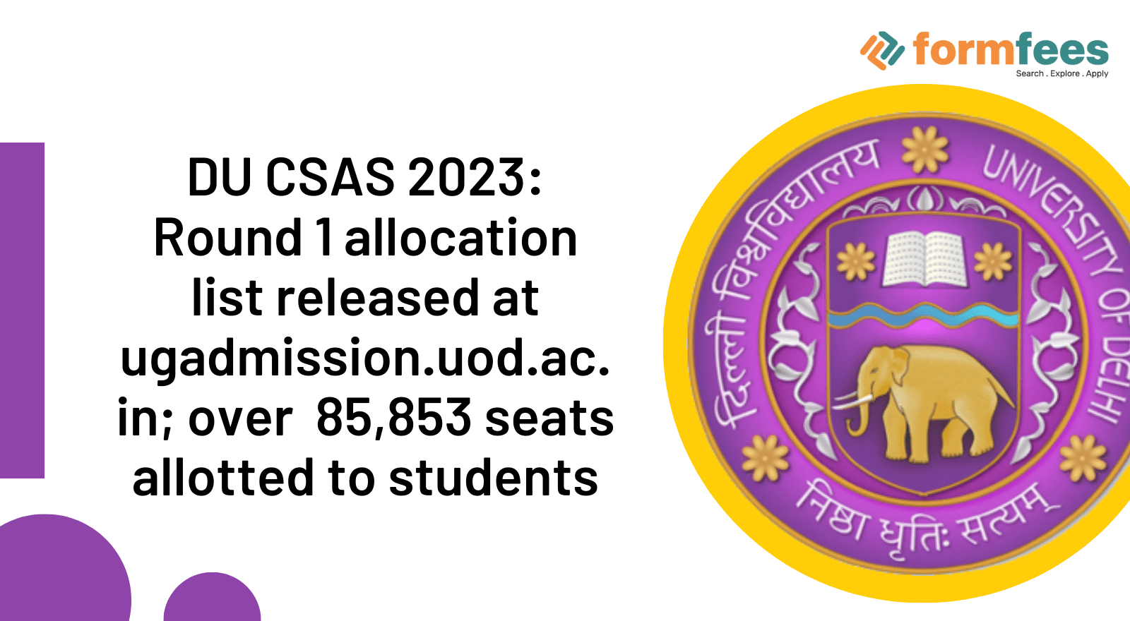 DU CSAS 2023: Round 1 Allocation List Released At Ugadmission.uod.ac.in ...