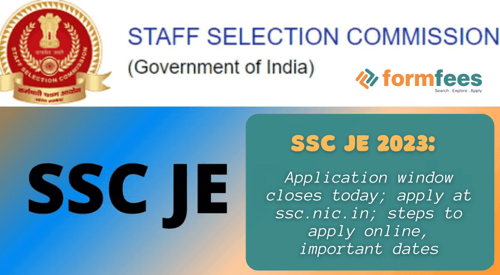 SSC JE 2023: Application Window Closes Today, Apply at ssc.nic.in; Steps to Apply Online, Important Dates