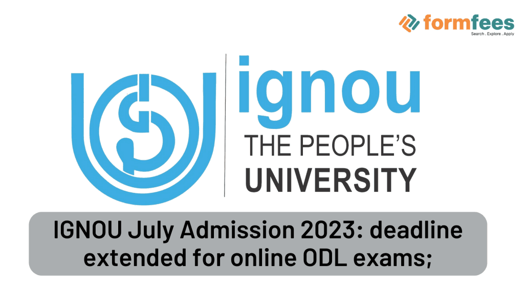 IGNOU-July-Admission-2023-deadline-extended