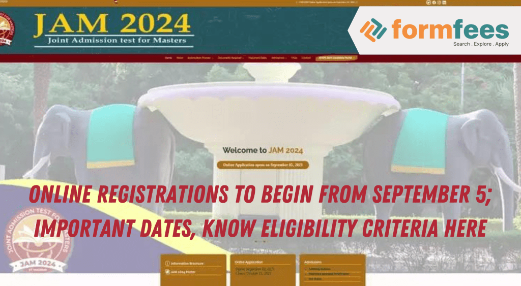 IIT JAM 2024 Online Registrations to Begin From September 5, Important
