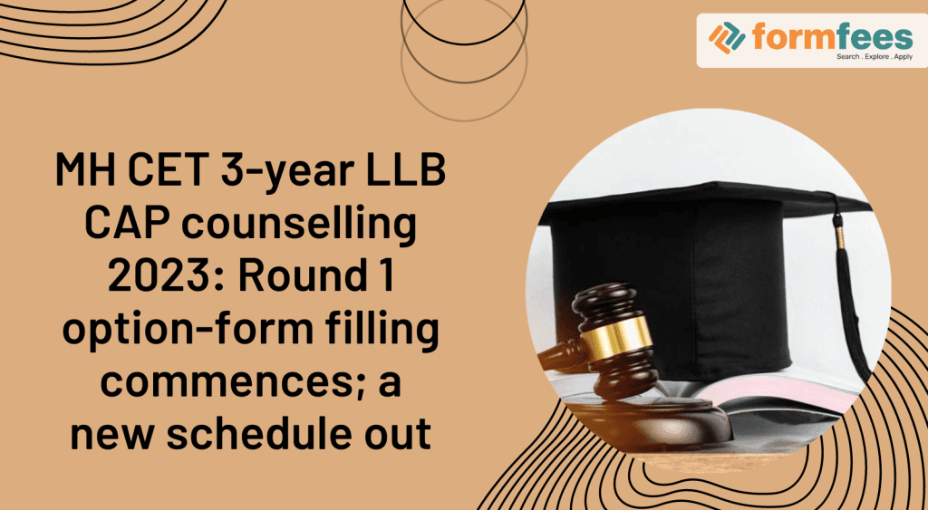 MH-CET-3-year-LLB-CAP-counselling-2023-Round-1,formfees