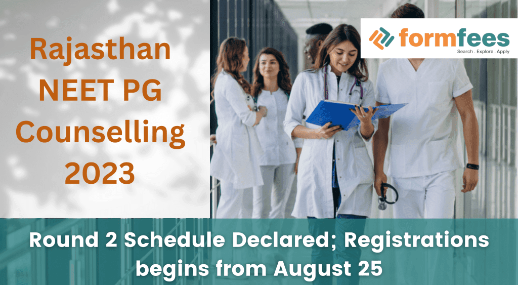 Rajasthan NEET PG Counselling 2023: Round 2 Schedule Declared, Registrations Begins from August 25