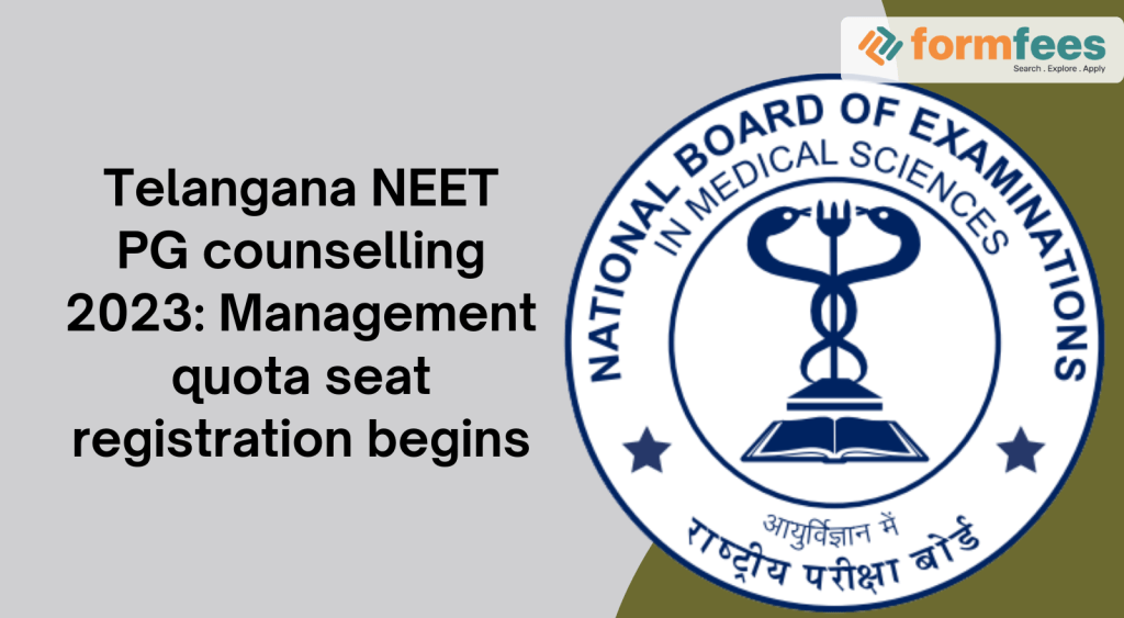 Telangana-NEET-PG-counselling-2023-Management-quota-seat-registration-begins,formfees