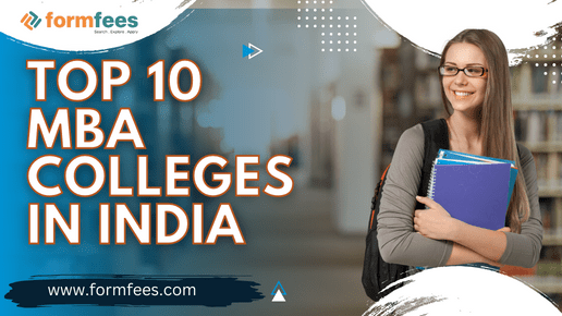 Top 10 MBA Colleges In India – Formfees