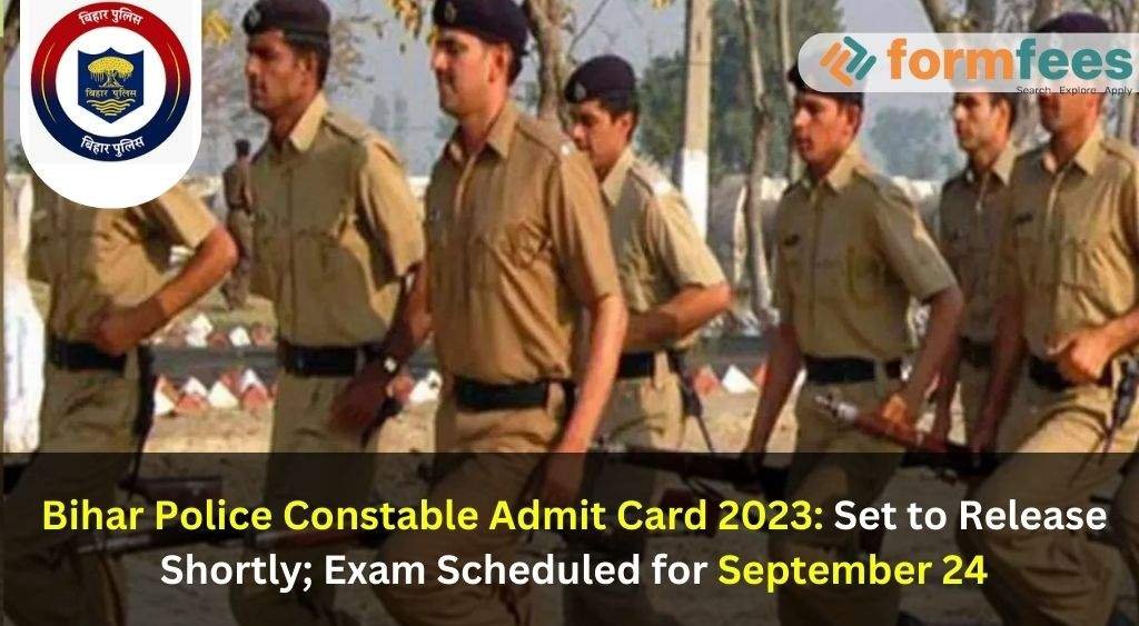 Bihar Police Constable Admit Card 2023 Set to Release Shortly; Exam Scheduled for September 24