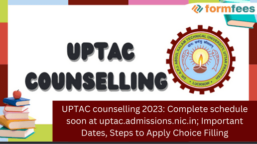 UPTAC counselling 2023: Complete schedule soon at uptac.admissions.nic.in; Important Dates, Steps to Apply Choice Filling